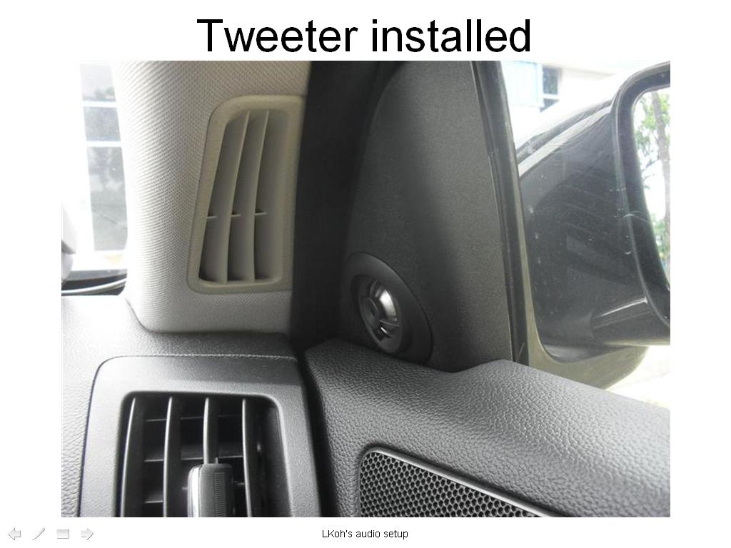 Name:  tweeterinstalled.jpg
Views: 5031
Size:  82.2 KB